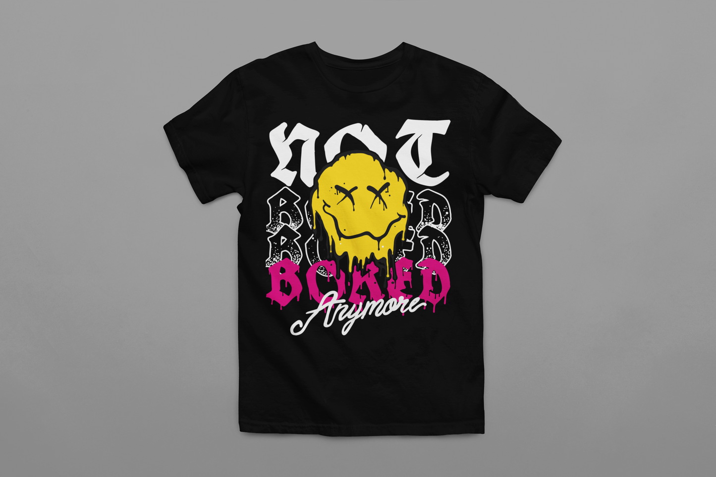 Not Bored Anymore - Graphic Tee / Black T-Shirt