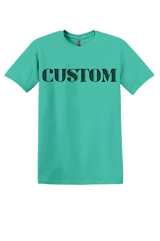 Custom T - SHIRT