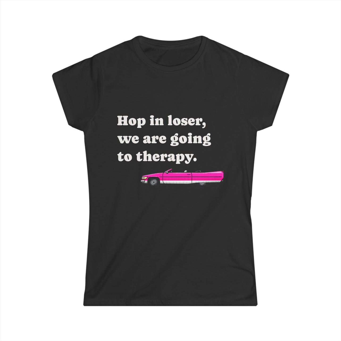 Hey Loser - Women's Softstyle Tee - Graphic Tee