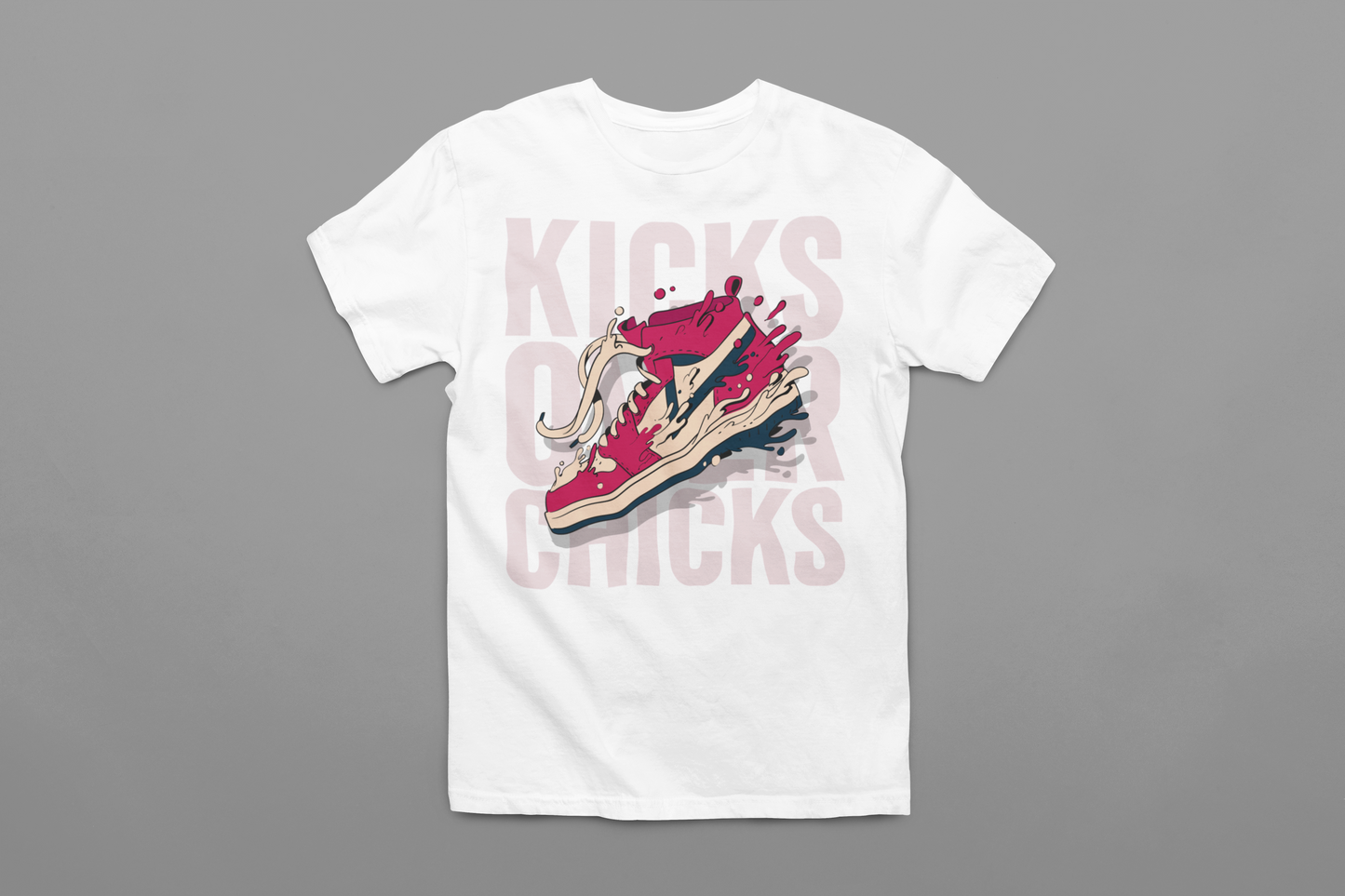 Kicks over Chicks - Graphic Tee