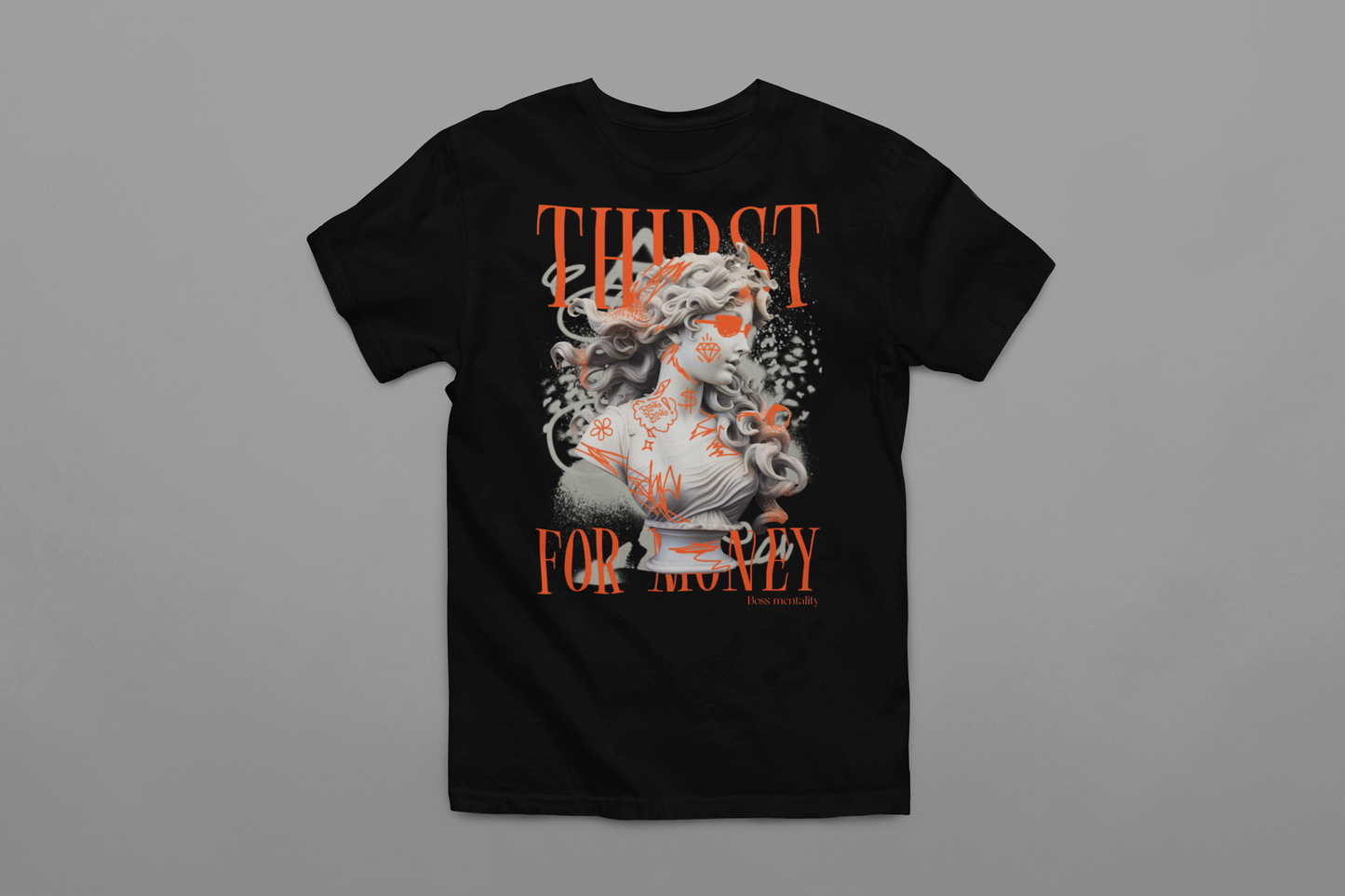 Thirst for Money - Graphic Tee