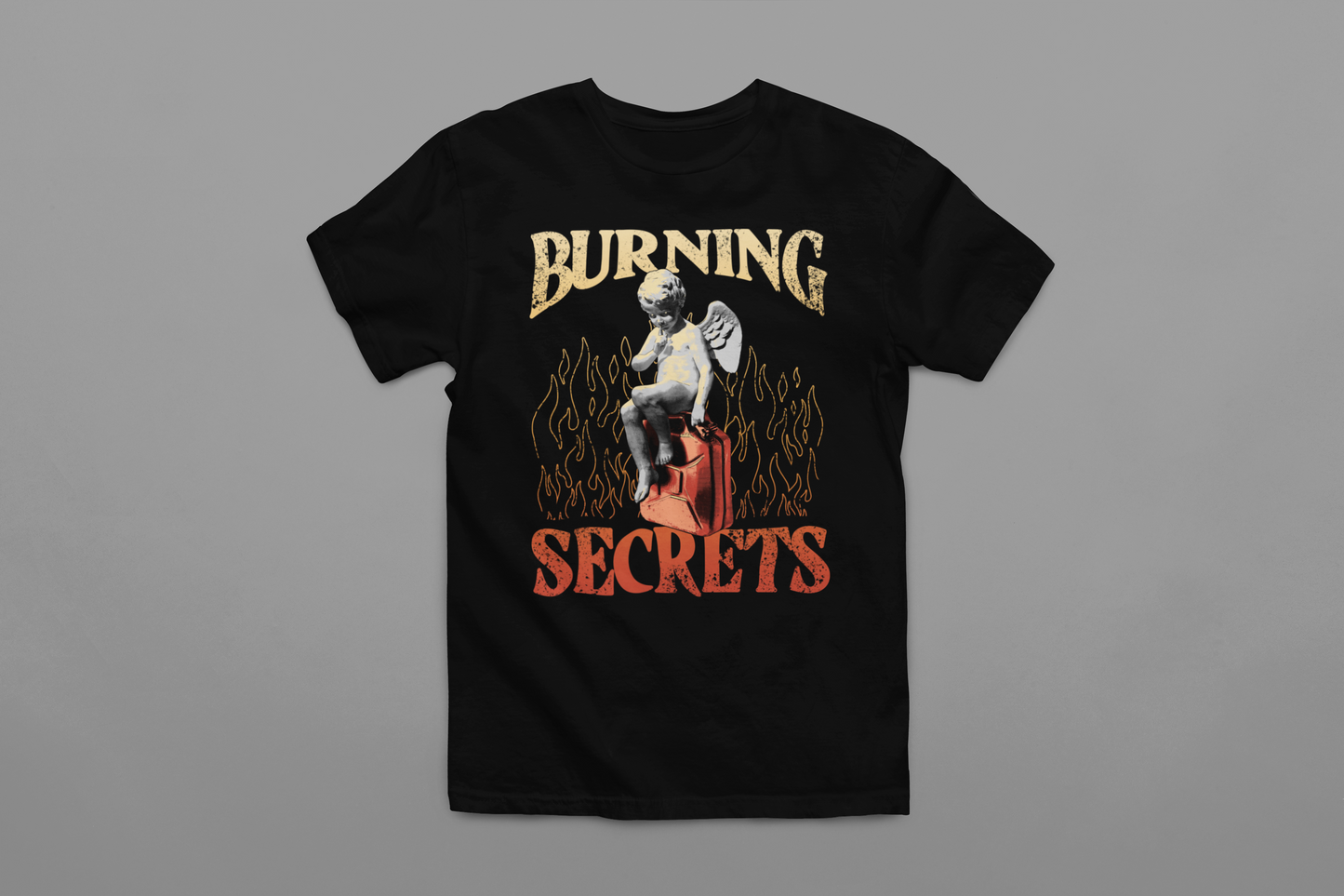 Secrets Burn - Graphic Tee